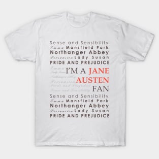 I'm a Jane Austen Fan T-Shirt